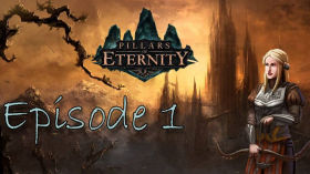 Pillars of Eternity : Episode 01 by gamesplay